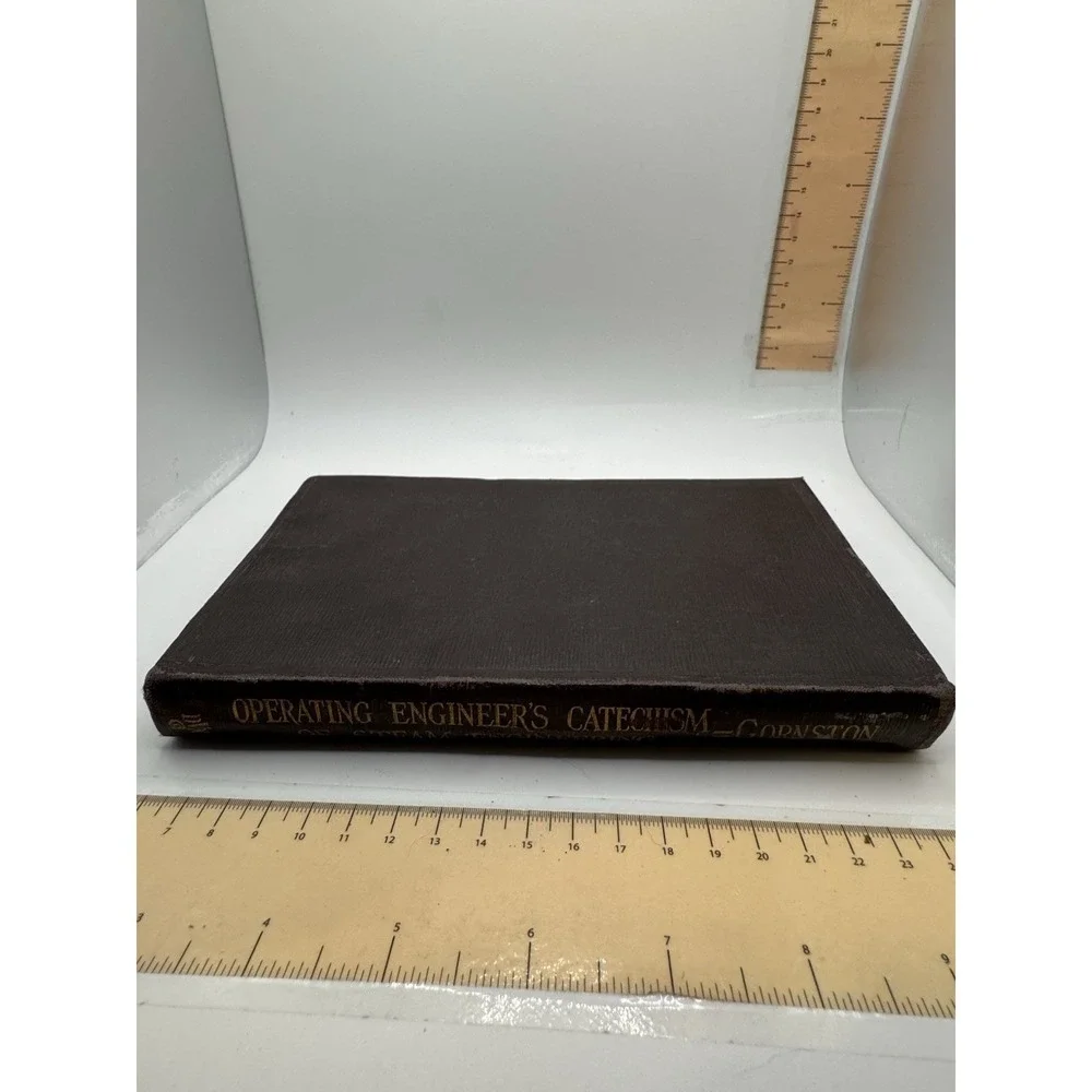 Operating Engineer's Catechism Of Steam Engineering Gornston 1922